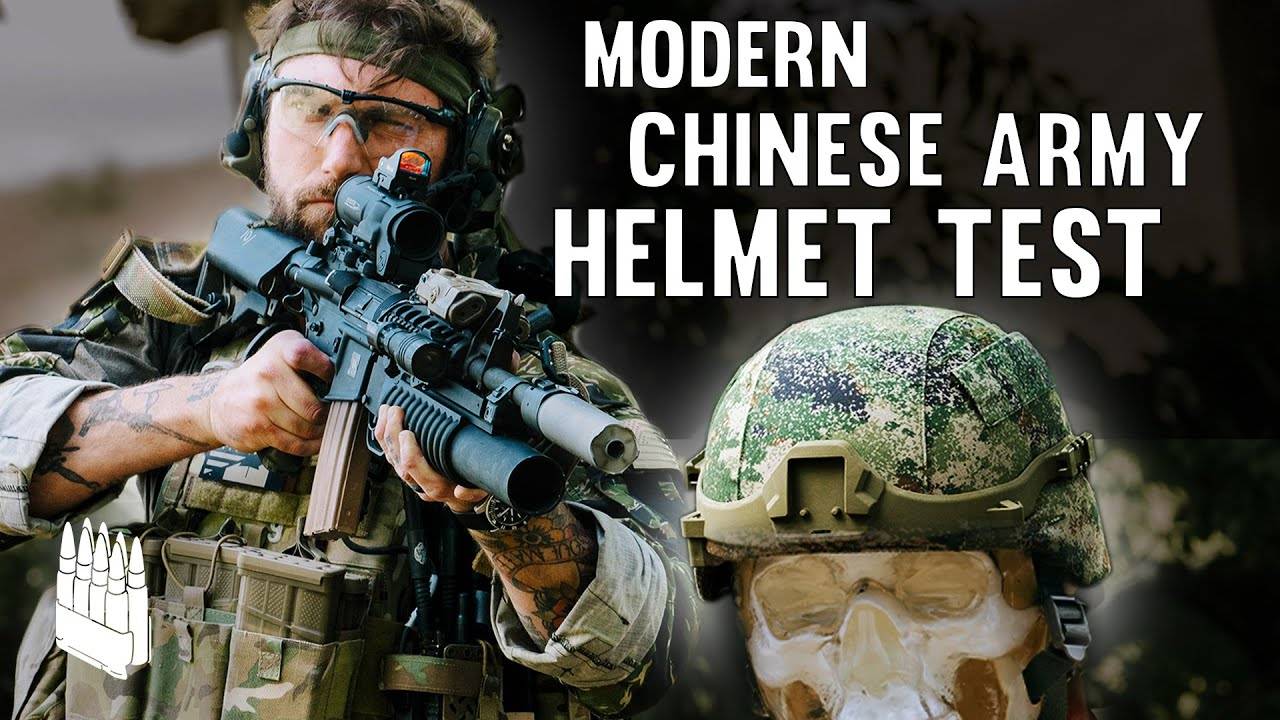 Тест современного армейского шлема армии Китая.How Strong Is China’s Current Issued Military Helmet.