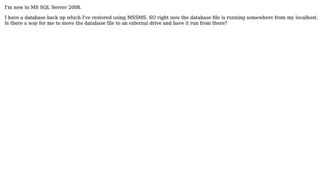 How to relocate SQL Server Database file to external drive?