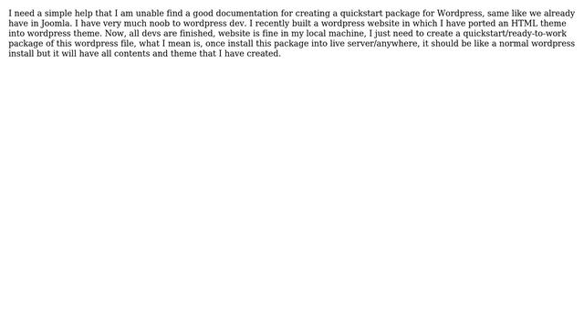 Wordpress: Create QuickStart Package for Wordpress just like in Joomla