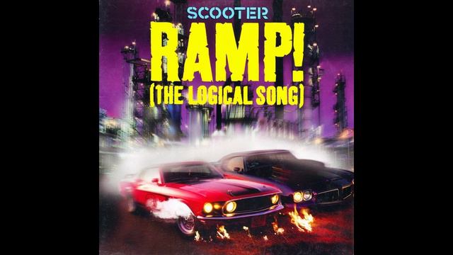 SCOOTER - Ramp! (The Logical Song)  (CDM)
