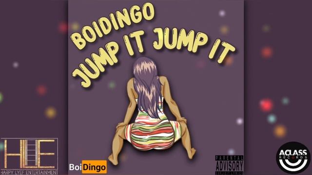 BOIDINGO - JUMP IT JUMP IT OFFICIAL AUDIO
