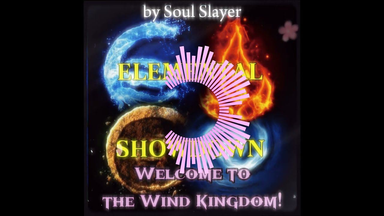 Welcome to the Wind Kingdom! (Elemental Showdown OST)