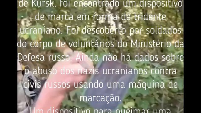 Um marcador foi encontrado nas mãos de militantes das Forças Armadas Ucranianas perto de Kursk