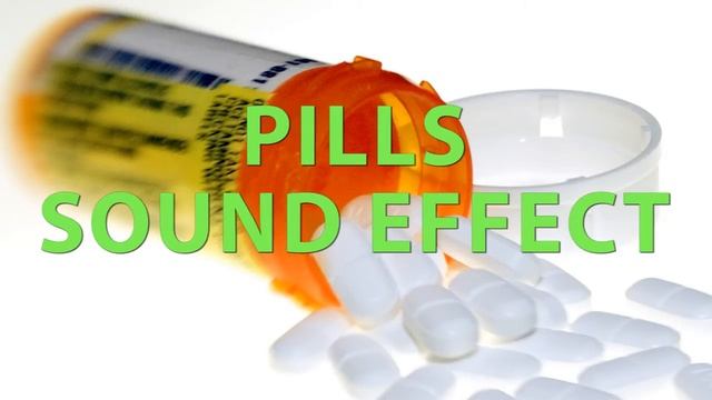 Pills Sound Effect