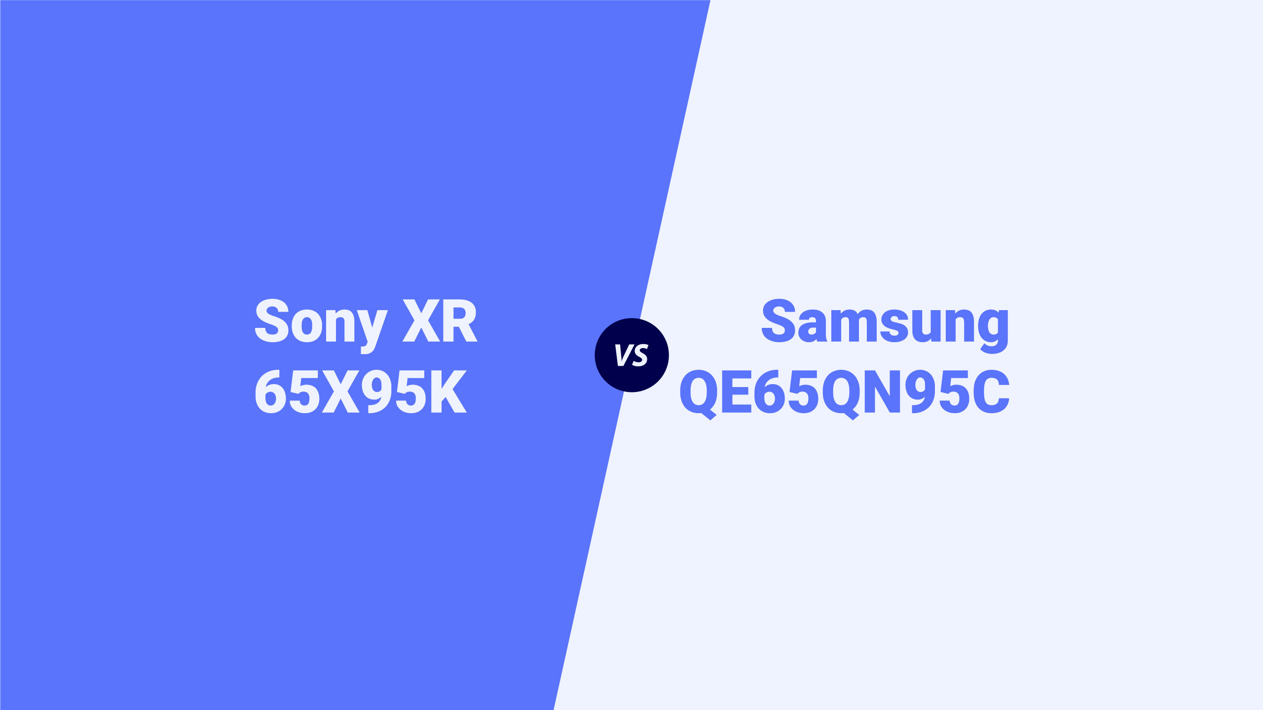Sony XR 65X95K vs Samsung QE65QN95C