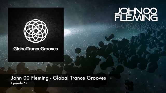 John 00 Fleming   Global Trance Grooves   Episode 57