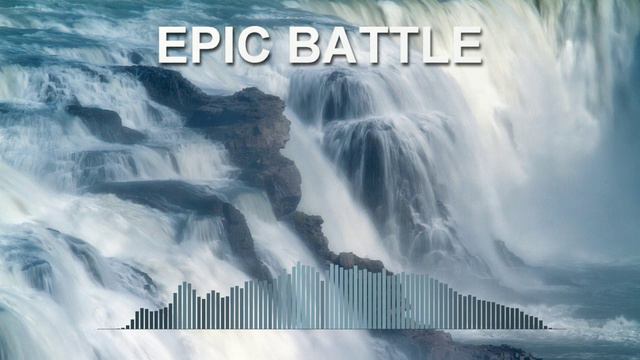 Epic Battle (Фоновая музыка - Музыка для видео)