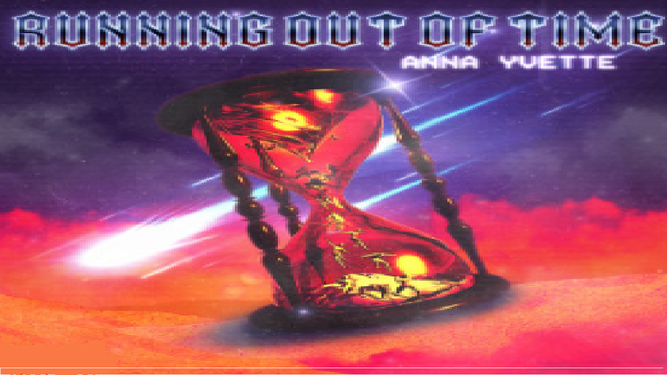 Anna Yvette - Running Out of Time