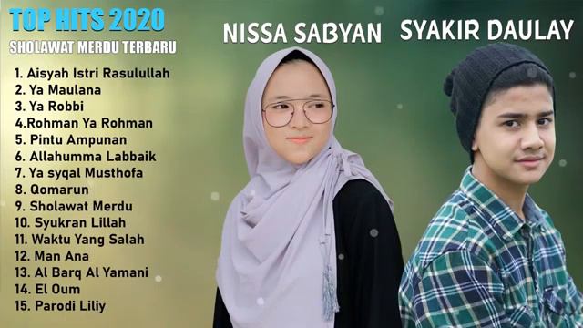 NISSA SABYAN & SYAKIR DAULAY   SHOLAWAT MERDU TERBARU 2020 | SHOLAWAT NABI PENYEJUK HATI