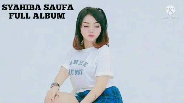 Syahiba Saufa - Full Album