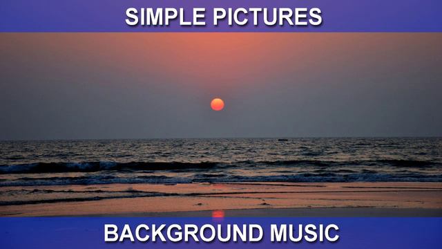 Simple pictures (Background Music)