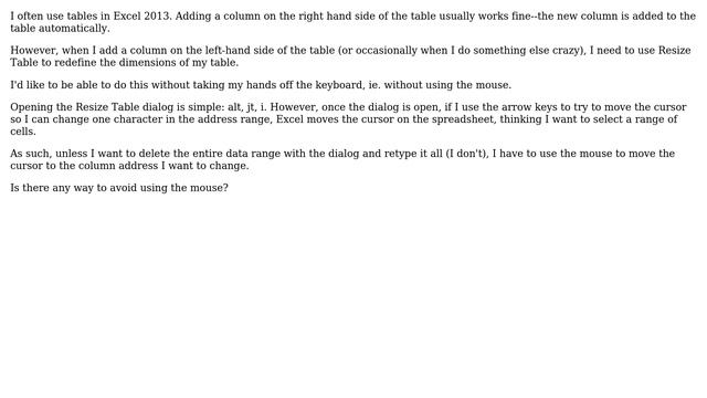 Resize a table in Excel (ie. add columns to an existing table) without using the mouse?