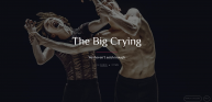 the Big Crying - Marco Goecke