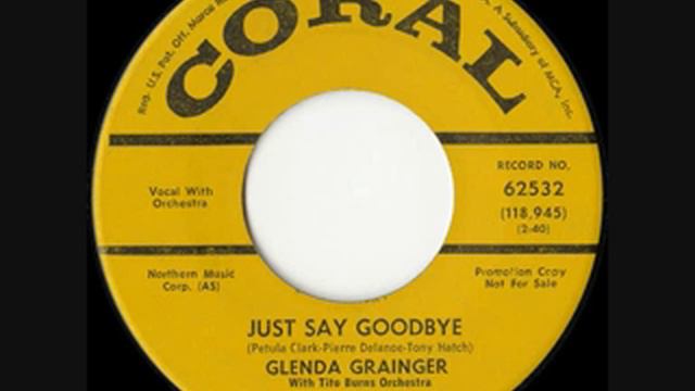 Glenda Grainger - Just Say Goodbye (Regardez-les)