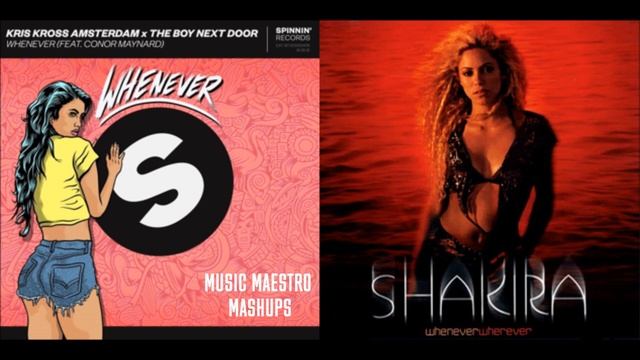Whenever WhereverWhenever Mashup - Shakira Kriss Kross Amsterdam  Conor Maynard
