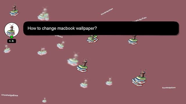 [SOLVED] HOW TO CHANGE MACBOOK WALLPAPER?