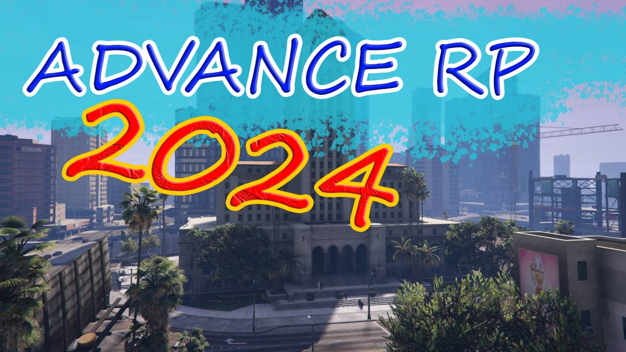 Играю на Advance RP в 2024