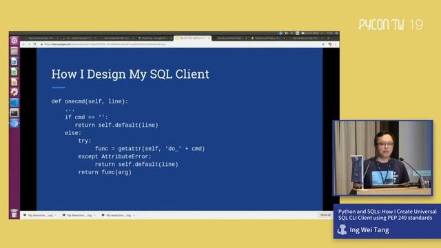 Python and SQLs: How I Create Universal SQL CLI Client using PEP 249 standards  PyCon Taiwan 2019