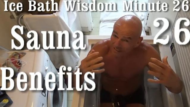 Ice Ice Baby - Ice Bath Wisdom Minute 26 - Sauna Benefits