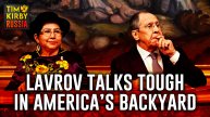 Lavrov Talks Tough in America's Backyard