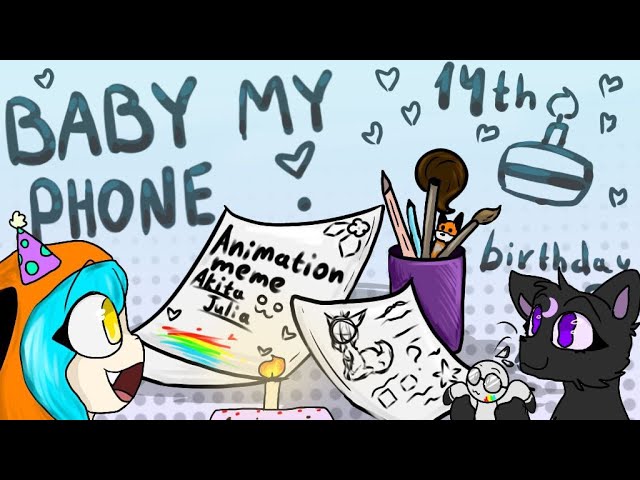 Y2mate.mx-BABY MY PHONE __ Animation Meme__ My Birthday-(1080p)
