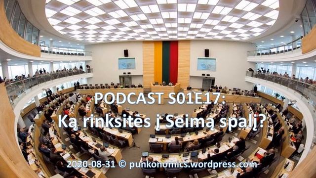 PODCAST S01E17: Ką rinksitės į Seimą spalį?