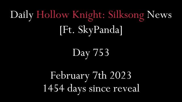 Daily Hollow Knight: Silksong News - Day 753 [Ft. @skypanda]