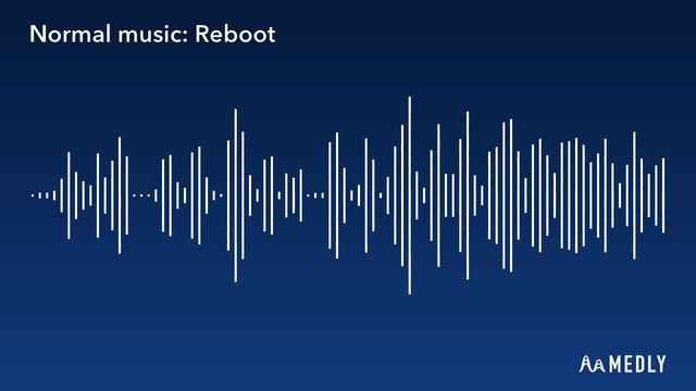 Normal Music: Reboot аля Rebooted edition