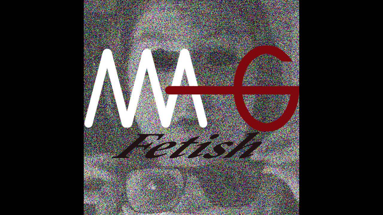 MAG - Fetish (Full Album)