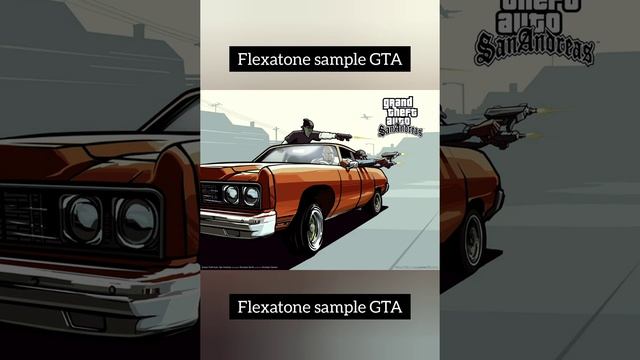 Flexatone Sample GTA San Andreas