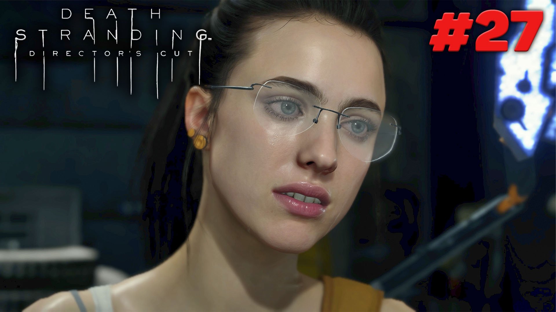 Тонкие ниточки   - Прохождение - DEATH STRANDING DIRECTOR'S CUT#27