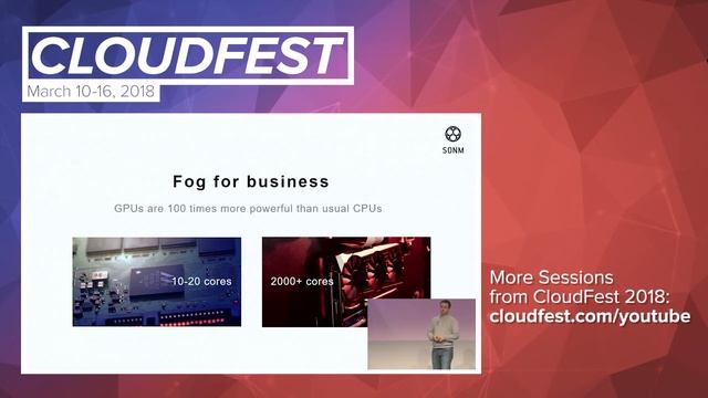 CloudFest 2018: Decentralized fog computing: A step into the future with SONM