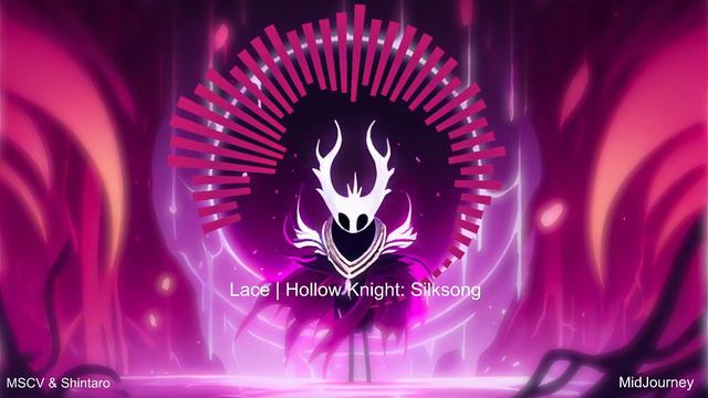 Lace | Hollow Knight - MSCV & Shintaro