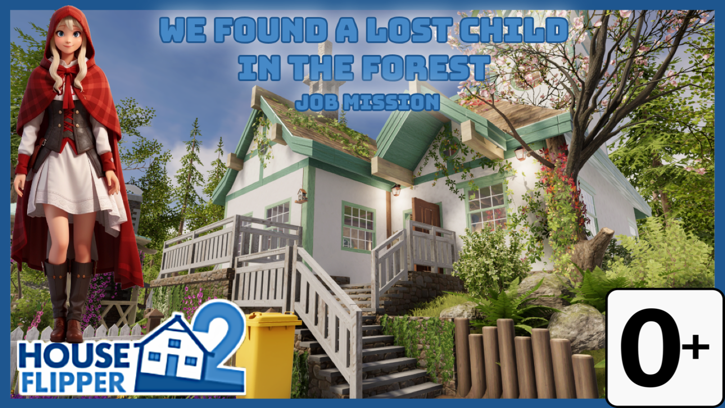 Хаус Флиппер 2 - Английский - House Flipper 2 - We found a lost child in the forest