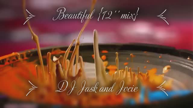 DJ Jask feat. Jocie ~ Beautiful  {12'' mix}