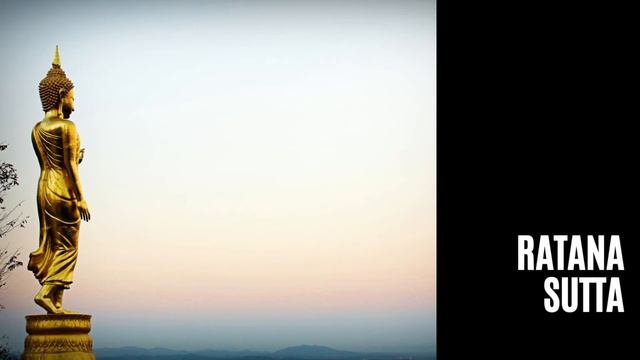 Most Powerful ~ Chanting ~ Mangala Sutta , Rathana Sutta, Metta Sutta