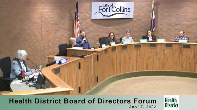 Health District of Northern Larimer County Board of Directors Forum 4/7/22