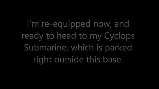Subnautica Runaway Cyclops