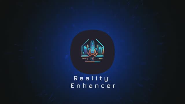 Reality Enhancers