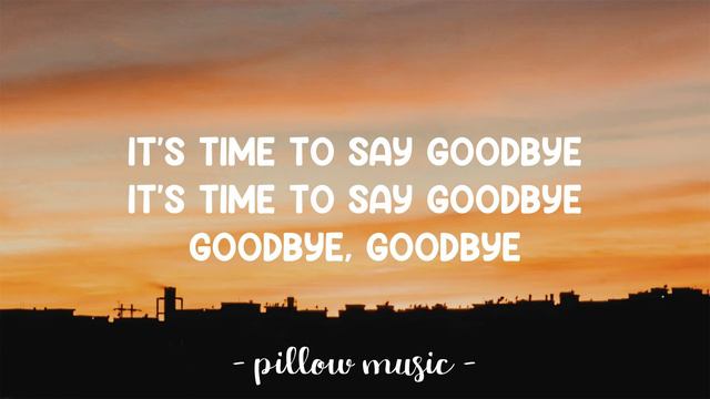 Goodbye - Secondhand Serenade (Lyrics) 🎵