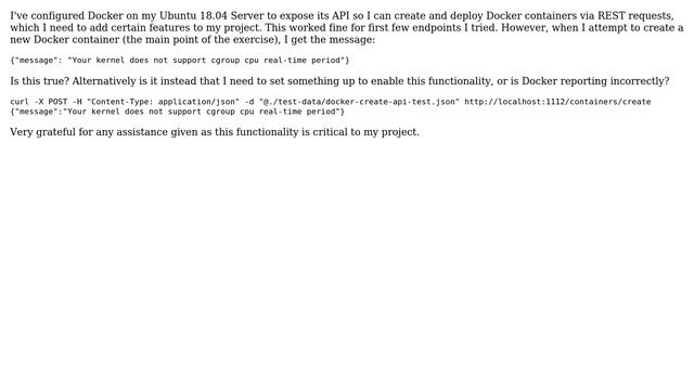 Unix & Linux: Docker reporting that my Linux kernel doesn't support cgroup cpu real-time period