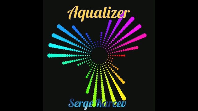 Serge Karcev-Aqualizer (part 1)