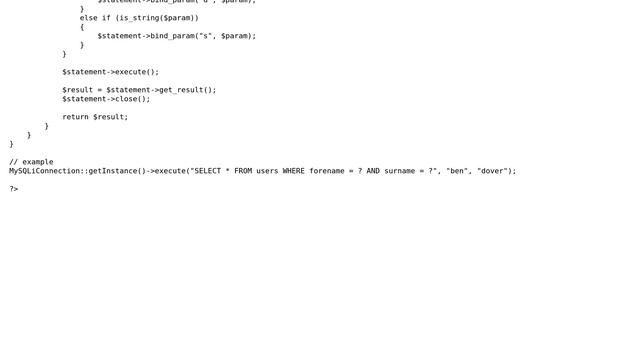 Code Review: Using singleton pattern for a MySQL connection