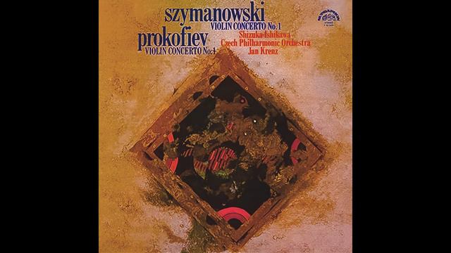 Szymanowski - Violin Concerto No.1 op.35
