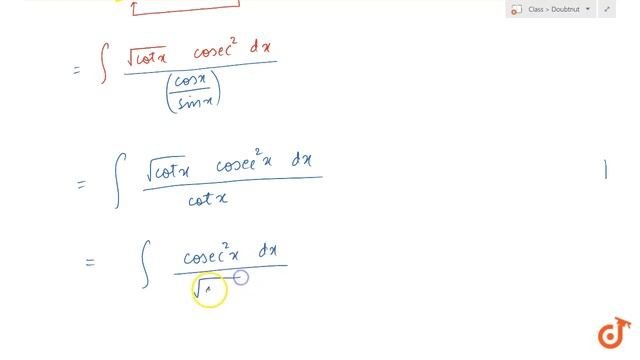 `int Sqrt(cotx)/(sinx Cosx) Dx`
