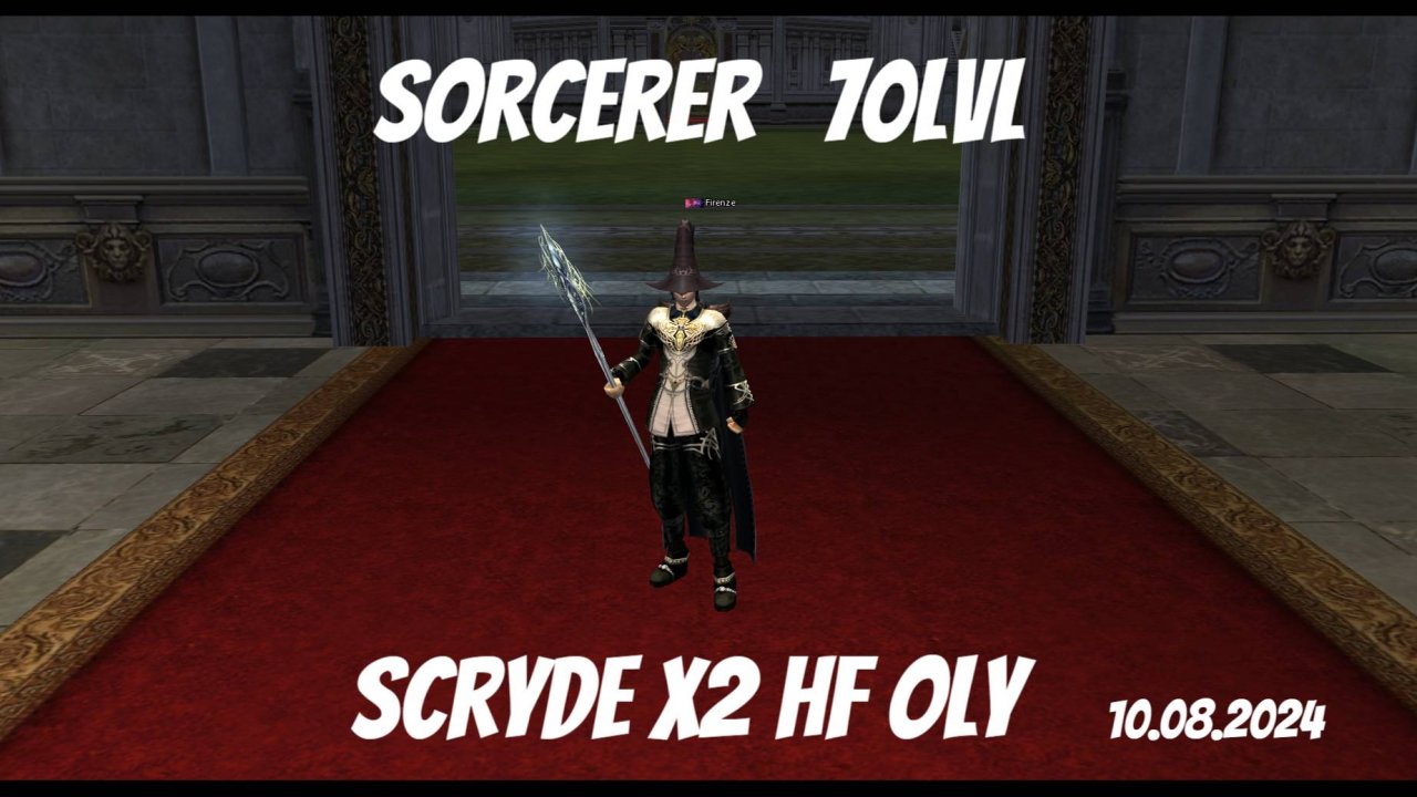 Lineage 2 HF Oly Sorcerer 70lvl Scryde x2 10-08-24