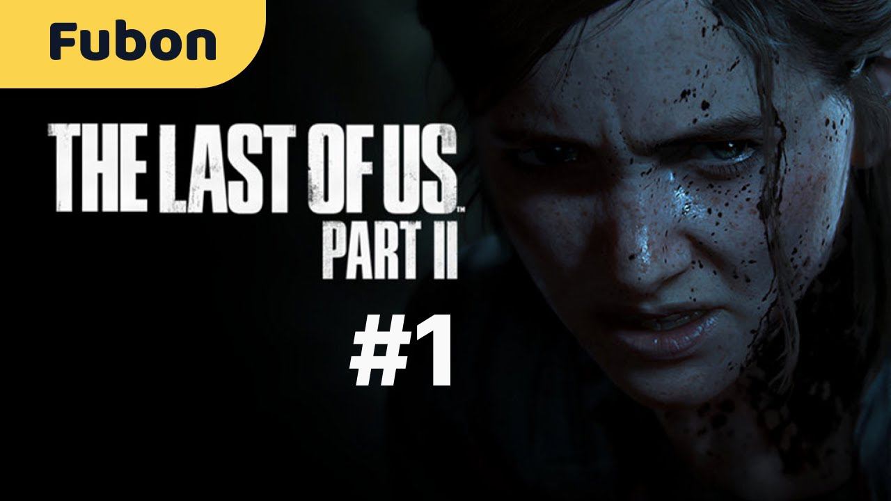 #1 - The Last of Us: Part II (Одни из нас: Часть 2) [PS5 / 4K / 60FPS / HDR]