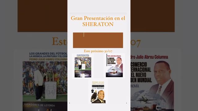 EN EL SHERATON, GRAN PRESENTACIÓN DE LIBROS DE PEDRO JULIO ABREU COLUMNA