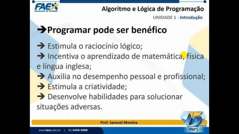 Algoritmo e Lógica de Programação - Aula 01 - Introdução