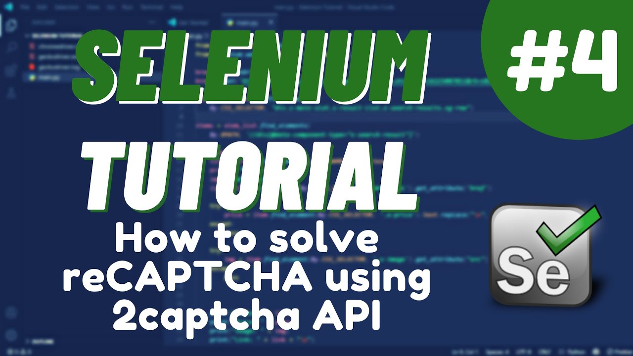 Урок №4 Python Selenium - Как обойти / решить reCAPTCHA с помощью 2captcha API